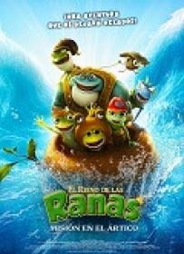 El Reino De Las Ranas Mision En El Artico 2016 [BluRay Rip][AC3 5.1 Castellano]