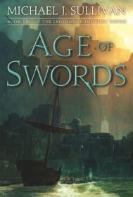 The Legends of the First Empire - Age of Swords - Book 2 - Michael J Sullivan - 2007 - EPUB - AnonCrypt