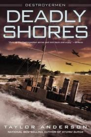Destroyermen 09 - Deadly Shores - Taylor Anderson - EPUB - AnonCrypt