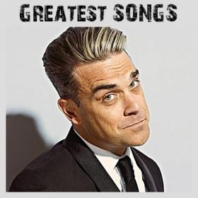 Robbie Williams - Greatest Songs (2018) Mp3 320kbps Quality Songs
