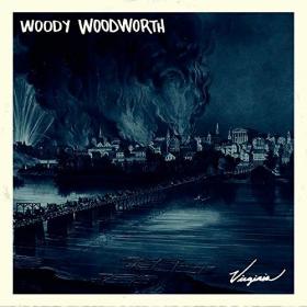 Woody Woodworth _Virginia (2018) Mp3