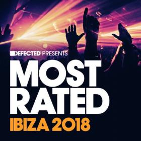 VA - Defected pres  Most Rated Ibiza 2018 [3CD] (2018)