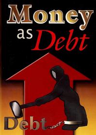 Money as Debt I - Revised Edition (2009)