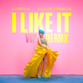 Cardi B & Bad Bunny & J Balvin - I Like It (Dillon FraNCIS VIP Remix)