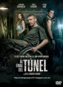 Al Final Del Tunel [BluRay Rip][AC3 5.1 Castellano][2016]