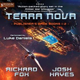 Richard Fox & Josh Hayes - 2018 - Terra Nova Chronicles - Publisher's Pack (Sci-Fi)