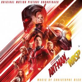 Christophe Beck - Ant-Man and The Wasp (2018) [24bit Hi-Res]
