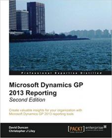 Microsoft Dynamics GP 2013 Reporting (2nd Edition)