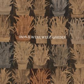 Iron & Wine - Weed Garden [EP] [320]