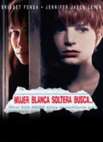 Mujer Blanca Soltera Busca [BluRay Rip][AC3 2.0 Castellano][1992]