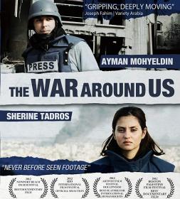 The War Around Us (2014) Documentary