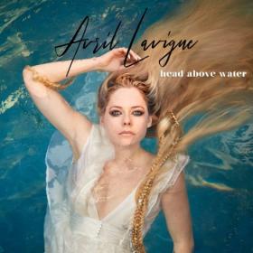 Avril Lavigne -  Head Above Water (2018) Single Mp3 Song 320kbps Quality