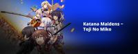 [Golumpa] Katana Maidens - Toji No Miko [English Dub] [FuniDub 720p x264 AAC] [MKV]