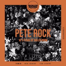 Pete Rock Boiler Room N Y C  5th Birthday Set