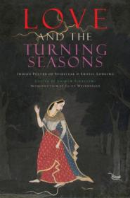 Andrew Schelling [ED] - Love and The Turning Seasons - 2017