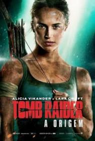 Tomb Raider - A Origem 2018 (4K)