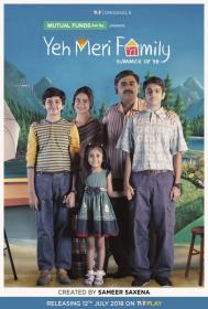 Yeh Meri Family (2018)[Hindi Complete - WEB-Series - HDRips - 700MB - ESubs]