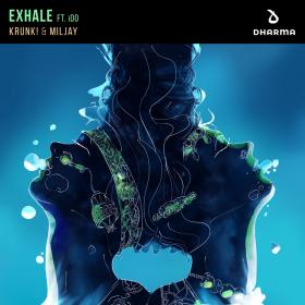Krunk! & Miljay - Exhale  (Extended Mix)