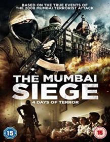 The Mumbai Siege 4 Days of Terror (2018) 720p WEB-DL x264 