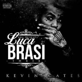 Kevin Gates - Luca Brasi 3 (2018) Mp3 (320kbps) [Hunter]