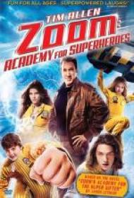 Zoom Akademia superbohaterow (2006) [DVDRip XviD] [Lektor PL] [D T A 26]