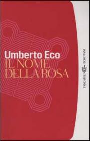 Umberto Eco - Il Nome della Rosa