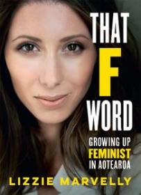 That F Word by Lizzie Marvelly