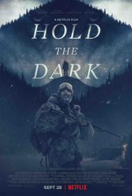 Z - Hold the Dark (2018) English HDRip - 720p - x264 - AAC - 900MB - ESub