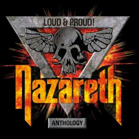Nazareth - 2018 - Loud & Proud! Anthology (FLAC)