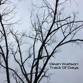 [Fusion, Progressive Rock] Dean Watson - Track Of Days 2018 (Jamal The Moroccan)