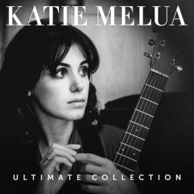 Katie Melua - Ultimate Collection (2018) Mp3 (320kbps) [Hunter]