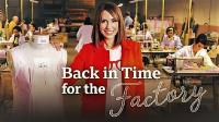 BBC Back in Time for the Factory Series 1 5of5 The Real Story 720p HDTV x264 AAC