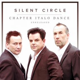 Silent Circle - Chapter Italo Dance Unreleased - 2018