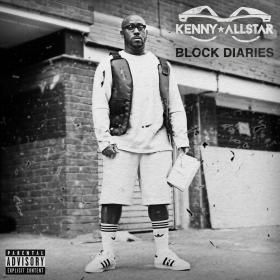 Kenny Allstar - Block Diaries (2018)