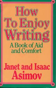 How to Enjoy Writing by Janet and Isaac Asimov