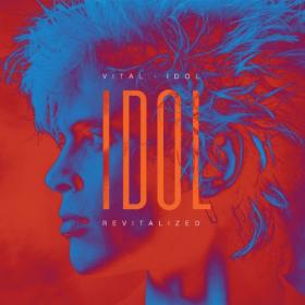 Billy Idol - Vital Idol Revitalized - 2018