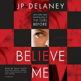 J  P  Delaney - 2018 - Believe Me (Thriller)