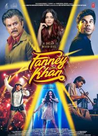 Z - Fanney Khan (2018) Hindi Proper True HQ HDRip - 720p - x264 - AAC - 1.3GB - ESub
