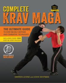 Complete Krav maga  The ultimate guide to over 250 self-defense and combative techniques.ePUB-PFN - [GloDLS]