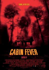 Cabin Fever (2002) DVDRip With English Subs - roflcopter2110