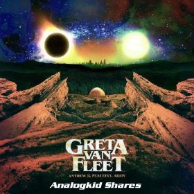 Greta Van Fleet - Anthem Of The Peaceful Army (Album) 2018
