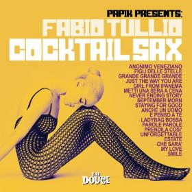 Fabio Tullio - Cocktail Sax (2018) MP3