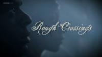 BBC Rough Crossings 720p HDTV x264 AAC