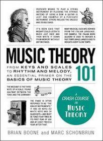 Music Theory 101 by Brian Boone and Marc Schonbrun