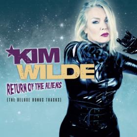 Kim Wilde - Return of the Aliens (The Deluxe Bonus Tracks) (320)