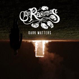 The Rasmus - Dark Matters (Bonus Track Edition) - 2018 (320 kbps)