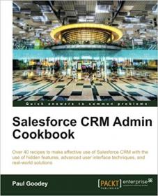 Salesforce CRM Admin Cookbook - First Edition