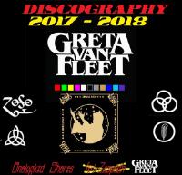 Gretta Van Fleet - Discography 2017-2018 ak320