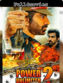 Power Unlimited 2 (2018) 720p UnCut Hindi Dubbed (Org) HDRip x264 AAC by Full4movies