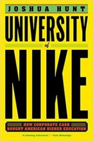 University of Nike by Joshua Hunt